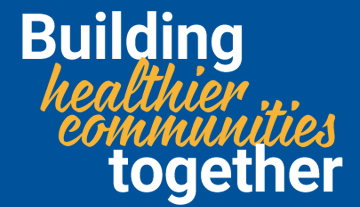 Building Healthier Communities Together on blue background.